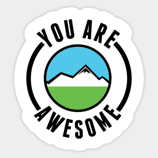 You Are Awesome Sticker